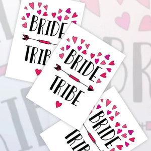 Temporary Tattoo for Bridesmaid that says Bride Tribe